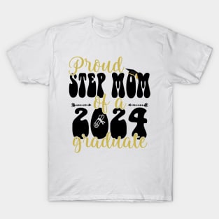 Proud Step Mom Of A Class Of 2024 Graduate Gift For Women T-Shirt